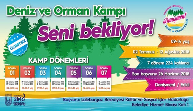 Lüleburgaz Belediyesi’nin Danişment Deniz ve Orman Kampı devam ediyor