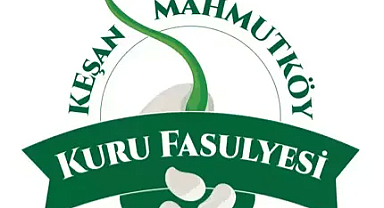 Keşan Mahmutköy Kuru Fasulyesi, coğrafi işaret aldı 