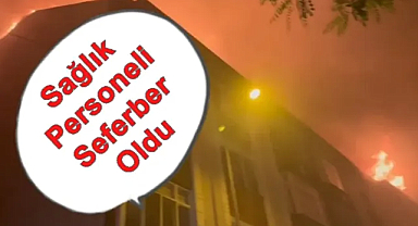 Vize Yangınına 5 Ambulans ve 20 Sağlık Personeliyle Müdahale