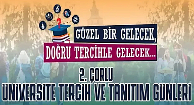 Çorlu Tercih ve Tanıtım Günleri Başlıyor