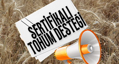 Kırklareli'de Tohum Destekleri İçin Son Başvuru Tarihi 31 Temmuz 2024