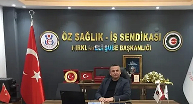 Kırklareli Şube Başkanı İbrahim Arı: “211 Bin 657 Sağlık ve Sosyal Hizmet İşçisi Yeniden Öz Sağlık-İş Dedi”