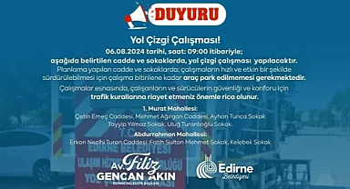YOL ÇİZGİ ÇALIŞMASI YAPILACAKTIR