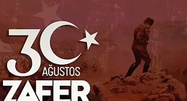 Zafer Bayramı’nın Ardındaki Büyük Destan 30 Ağustos’un Anlamı Nedir? Tarihsel Kökeni ve Önemi