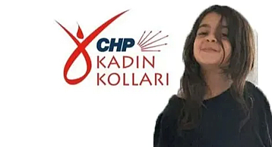 CHP Kadın Kollarından Narin İçin Sert Açıklama: 