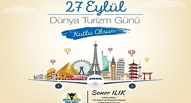 Kırklareli TSO Başkanı Soner Ilık: “Turizm, Dünya Barışına Katkı Sağlayan Bir Sektördür”
