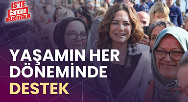 YAŞAMIN HER DÖNEMİNDE DESTEK
