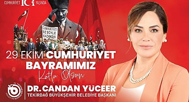 BAŞKAN DR. CANDAN YÜCEER'İN 29 EKİM CUMHURİYET BAYRAMI MESAJI