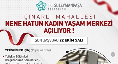 Çınarlı Mahallesi Nene Hatun Kadın Yaşam Merkezi Açılıyor