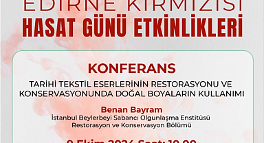 EDİRNE KIRMIZISI HASAT GÜNÜ ETKİNLİKLERİ