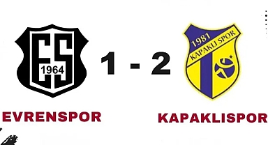 Kapaklıspor, Deplasmanda Evrensekiz Evrenspor'u 2-1 Yendi