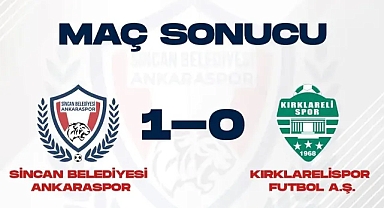 Kırklarelispor, Sincan Belediyesi Ankaraspor'a 1-0 Mağlup Oldu