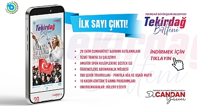TEKİRDAĞ BÜLTENİ'NİN İLK SAYISI YAYINDA