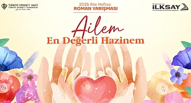 TDV’dan Anlamlı Yarışma: “Ailem: En Değerli Hazinem” 50 Bin TL Para Ödülü ile!