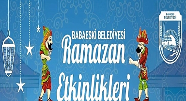 Babaeski'de Ramazan Eğlenceleri Başlıyor!