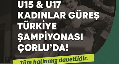 Çorlu, U15 & U17 Kadınlar Güreş Türkiye Şampiyonası´na Ev Sahipliği Yapıyor