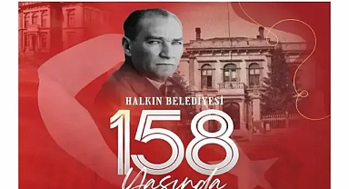 Edirne Belediyesi 158. Kuruluş Yıl Dönümünü Kutluyor!