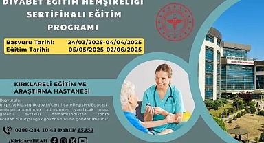 Kırklareli Eğitim ve Araştırma Hastanesi'nden Diyabet Eğitim Hemşireliği Sertifikalı Eğitim Programı