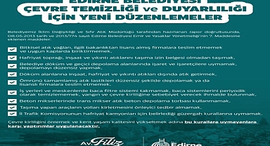 Edirne Belediyesi'nden Çevre Temizliği İçin Yeni Yasaklar: Duyarsızlığa Geçit Yok 