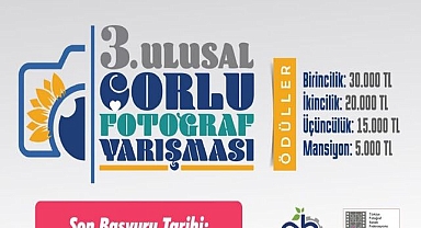 3. Ulusal Çorlu Fotoğraf Yarışması Başlıyor