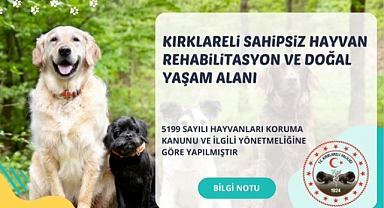Sarıçam Duyurdu: Kırklareli'ye Dev Hayvan Rehabilitasyon Projesi