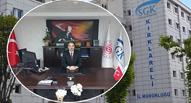 Kırklareli SGK İl Müdürü Şenol Genel'den Sosyal Güvenlik Haftası Açıklaması