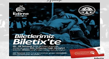 664. Kırkpınar Yağlı Güreşleri İçin Geri Sayım Başladı, Biletler Satışta!