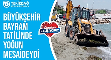 BÜYÜKŞEHİR BAYRAMDA YOĞUN MESAİDEYDİ