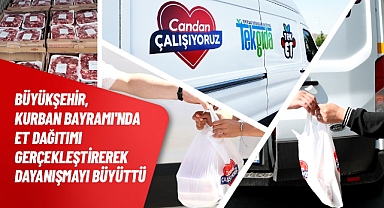 BÜYÜKŞEHİR'DEN KURBAN BAYRAMI'NDA ANLAMLI DESTEK