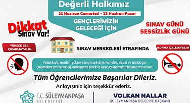 Süleymanpaşa Belediyesinden Sınav Günleri İçin Sessizlik Çağrısı