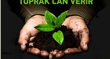 Toprak Bayramı Haftasında Uyarı: “Toprak Giderse Hayat Biter!”