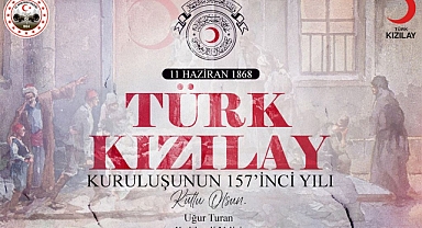 Vali Turan'dan Türk Kızılay'ının 157. Yıl Dönümü Mesajı!