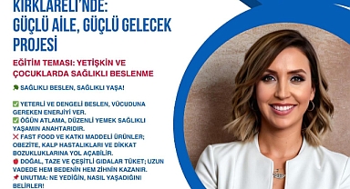 Kırklareli'de Velilere Yönelik Sağlıklı Beslenme Eğitimi