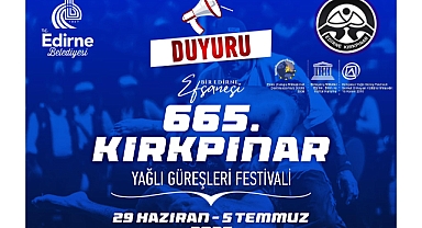 Takviminize not edin; 665. Kırkpınar Yağlı Güreşleri’nin Tarihi Belli Oldu