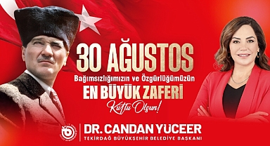 CANDAN BAŞKAN'IN 30 AĞUSTOS ZAFER BAYRAMI KUTLAMA MESAJI
