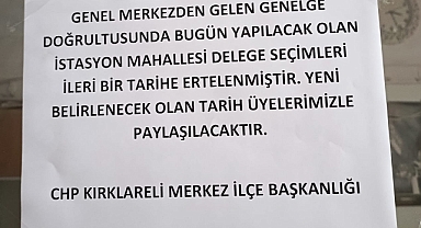 CHP Kırklareli İstasyon Mahallesi Delege Seçimleri Ertelendi