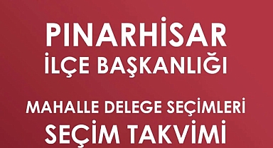 Pınarhisar CHP Merkez İlçe'de Mahalle Delege Seçimleri Başlıyor