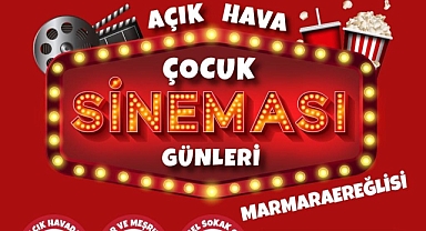 TEKİRDAĞ'DA ÇOCUKLAR İÇİN AÇIK HAVA SİNEMA KEYFİ BAŞLIYOR!
