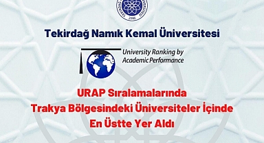 Tekirdağ NKÜ, URAP Listesinde Trakya Bölgesindeki Üniversiteler İçinde En Üstte