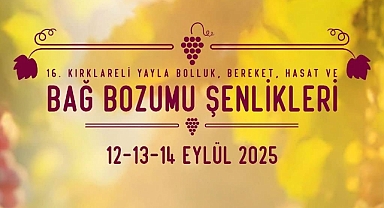 Kırklareli'nde Bağ Bozumu Şenlikleri Yaklaşıyor