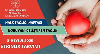 Kırklareli'nde Halk Sağlığı Haftası Etkinlikleri Bugün Başlıyor