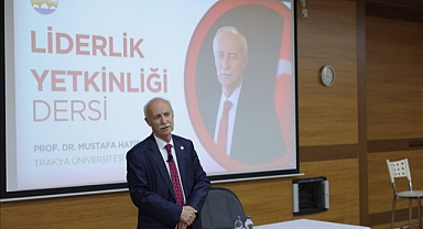 TRAKYA ÜNİVERSİTESİ REKTÖRÜNDEN TIP FAKÜLTESİ ÖĞRENCİLERİNE “LİDERLİK YETKİNLİĞİ” DERSİ