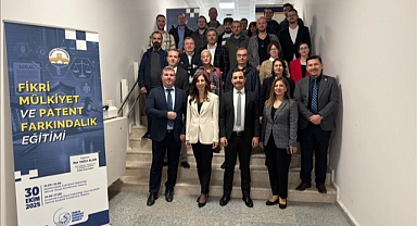 FİKRİ VE SINAİ MÜLKİYET HAKLARI FARKINDALIK EĞİTİMİ GERÇEKLEŞTİRİLDİ