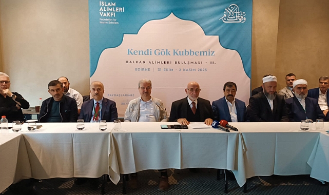 İslam Alimleri Edirne'de Buluştu