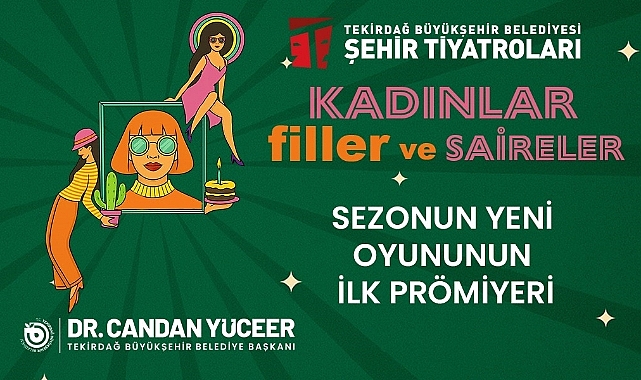 TEKİRDAĞ ŞEHİR TİYATROLARI ÜÇÜNCÜ OYUNUNDA MODERN KADININ MÜCADELESİNİ SAHNEYE TAŞIYOR