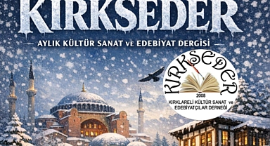Trakya'nın Kültür ve Sanattaki Güçlü Sesi: KIRKSEDER Dergisi