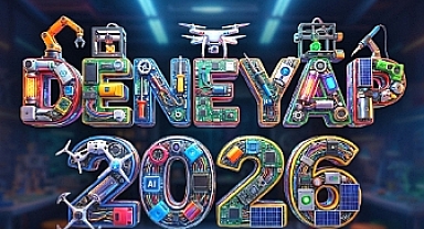 DENEYAP Türkiye 2026 Başvuruları Sürüyor: Geleceğin Teknoloji Yıldızları Aranıyor