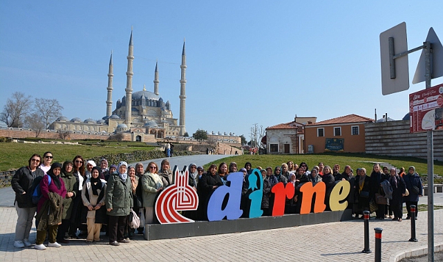 Kavaklı'da Bayanlara Ramazan Özel Edirne Gezisi: Tarih ve Maneviyat Bir Arada
