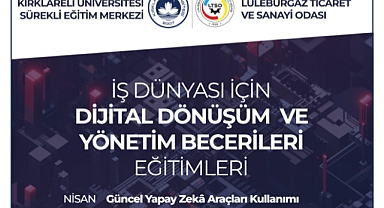 Kırklareli Üniversitesi'nden LTSO Üyelerine Dijital Dönüşüm Eğitimi