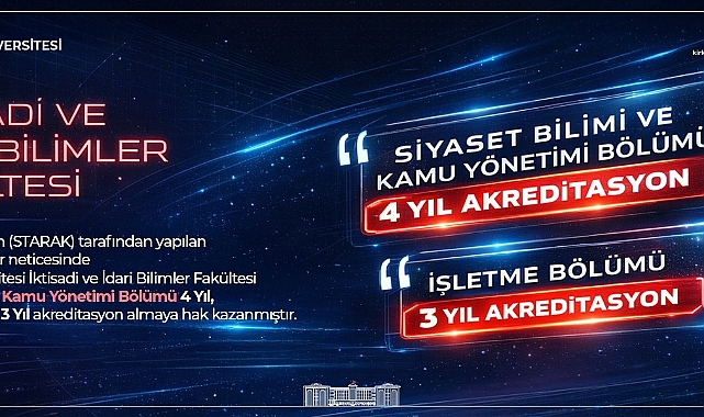 KLÜ Bölümlerinden Akreditasyon Başarısı: STARAK'tan Onay Aldı